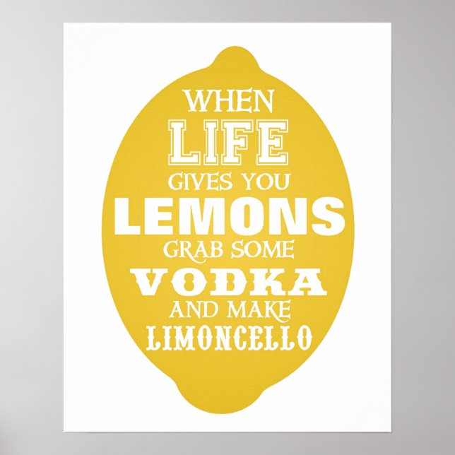 Poster When Life gives you Lemons Make Limoncello (Frente)