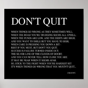 POSTER WHEN THINGS GO WRONG AS THEY SOMETIMES WILL; QUOTE