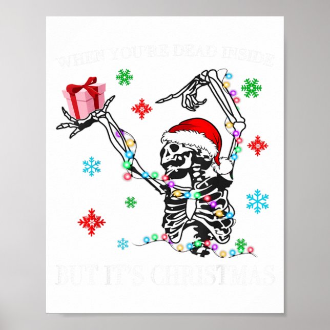 Poster When You Dead Inside But Its Christmas Skeleton Fu (Frente)