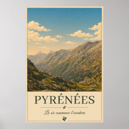 Poster Where Every Road Leads to Wonder – Pyrénées