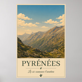 Poster Where Every Road Leads to Wonder – Pyrénées