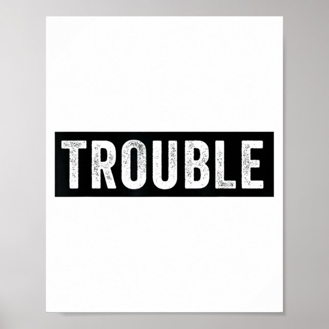 Poster Where I Go Trouble Follows Funny Matching Couple S (Frente)
