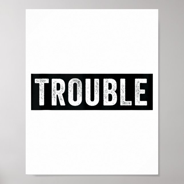 Poster Where I Go Trouble Follows Funny Matching Couple S (Frente)