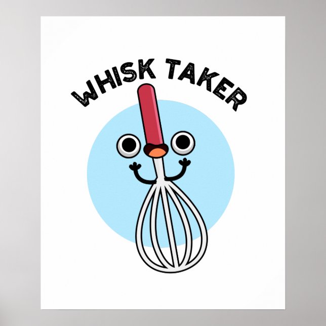 Poster Whisk Tome Funny Baking Pun (Frente)