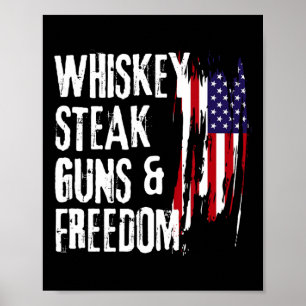 Poster Whiskey Steak Guns E Liberdade Legal Whiskey Freed