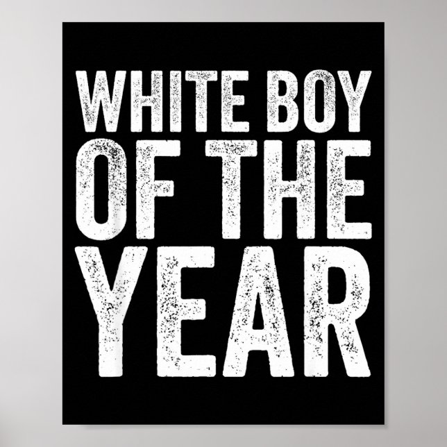 Poster White Boy Of The Year Funny T  (Frente)