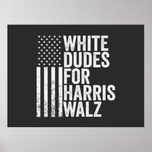Poster White Dudes Para Harris Walz American Flag Electio