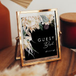 Poster White Floral | Sinal de Convidado Preto<br><div class="desc">Nós projetamos este White Floral | Livro de Convidado Negro Assinar para completar seu casamento tropical escuro e rústico. Com a sua aquarela boêmica verde para as suas modernas flores boho de inverno, incluindo protea, dahlia, e lótus secos, a design deve decolar o seu tema ensombrado, minimalista, preto e verde....</div>