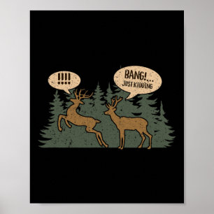 Poster Whitetail Buck Funny Deer Hunting Season Byng