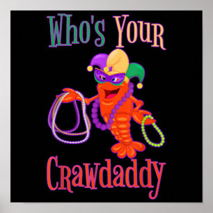 Poster Whos Your Crawdaddy Mardi Gras Crawfish Beads Mask