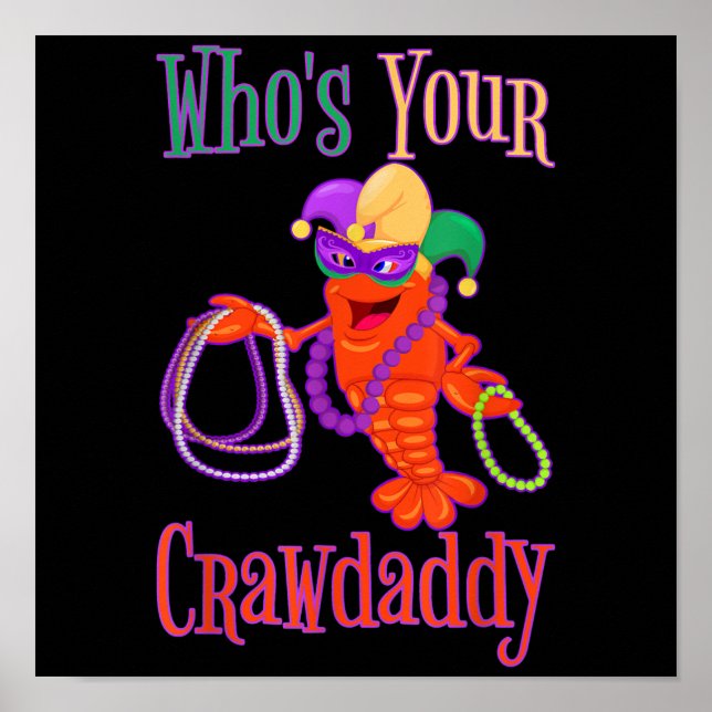 Poster Whos Your Crawdaddy Mardi Gras Crawfish Beads Mask (Frente)