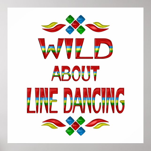 Pôster Wild About Line Dancing (Frente)