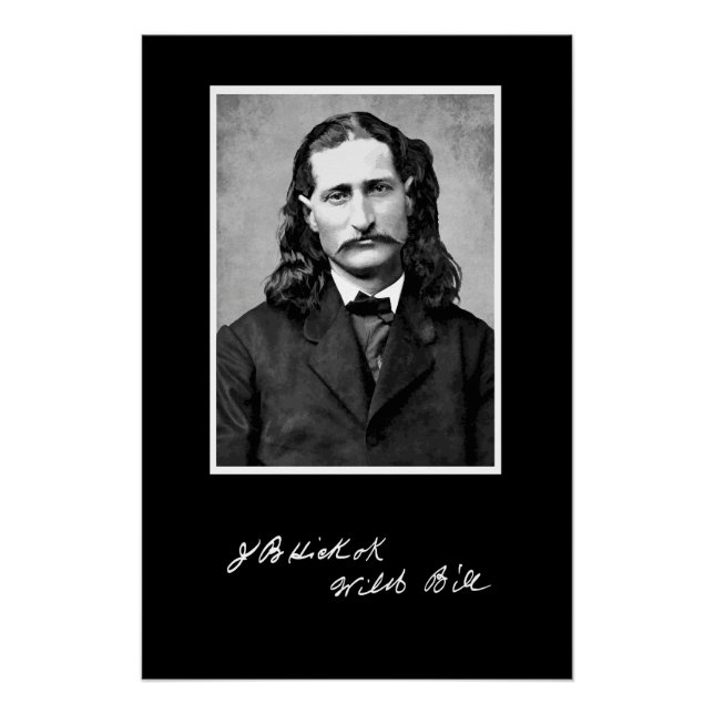 Pôster 'Wild Bill' James Butler Hickok em seu primeiro lu (Frente)