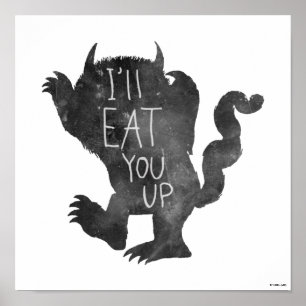 Poster Wild Thing   I'll Eat You Up