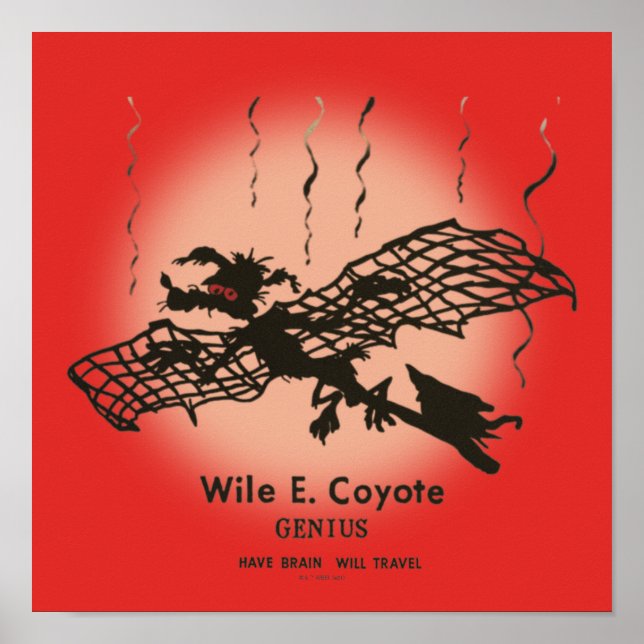Poster WILE E. COYOTE™ | Gênio - Ter Cérebro Vai Viagem (Frente)