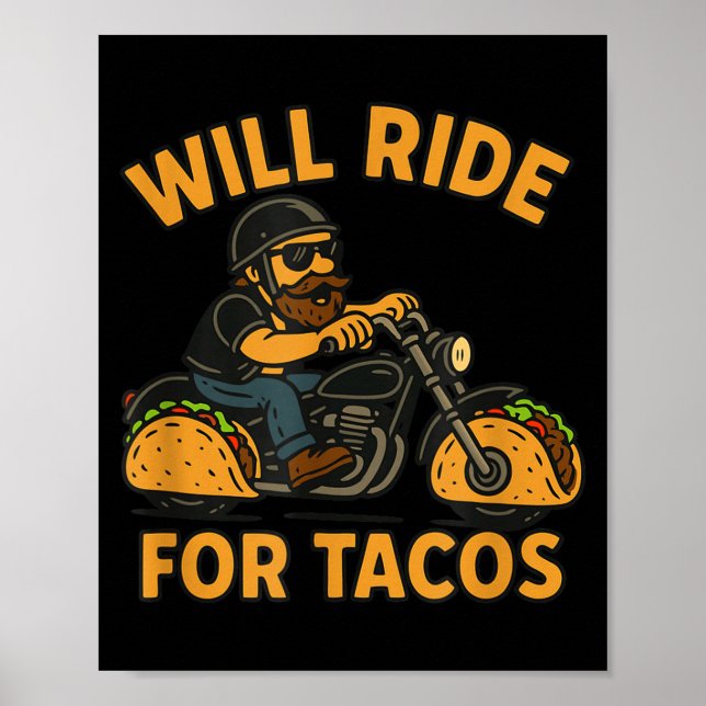 Poster Will Ride For Tacos Funny Cycling Taco Lovers Gift (Frente)