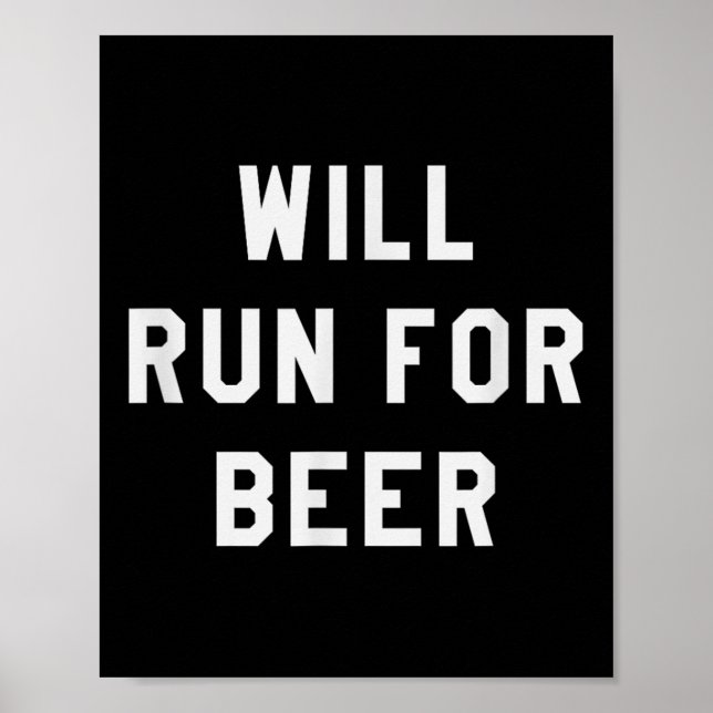 Poster Will Run For Beer Funny Motivational Running Tee  (Frente)