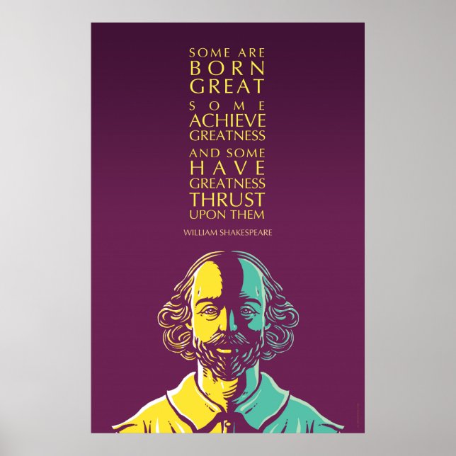 Poster William Shakespeare Citação: Alguns são Excelente  (Frente)