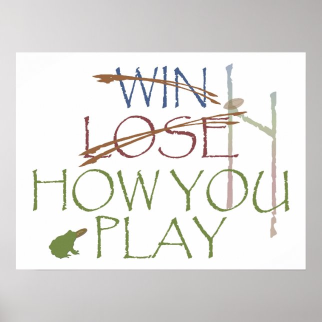 Pôster Win-Perder-How You Play (Frente)