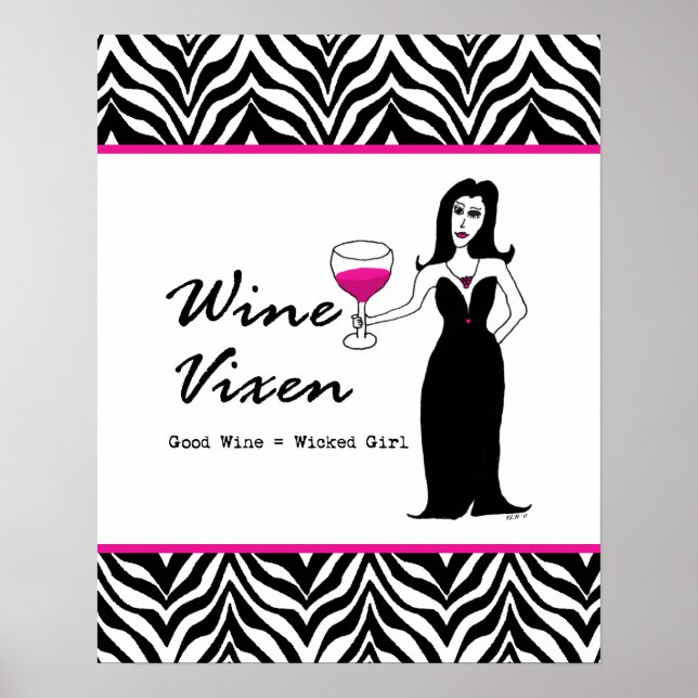 Pôster Wine Vixen Wicked Girl Zebra Print (Frente)