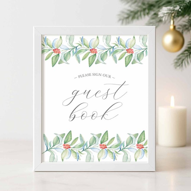 Poster Winter Wedding Guest Book Sign (Elegant Christmas wedding guest book sign festive watercolor border of greenery and red berries)