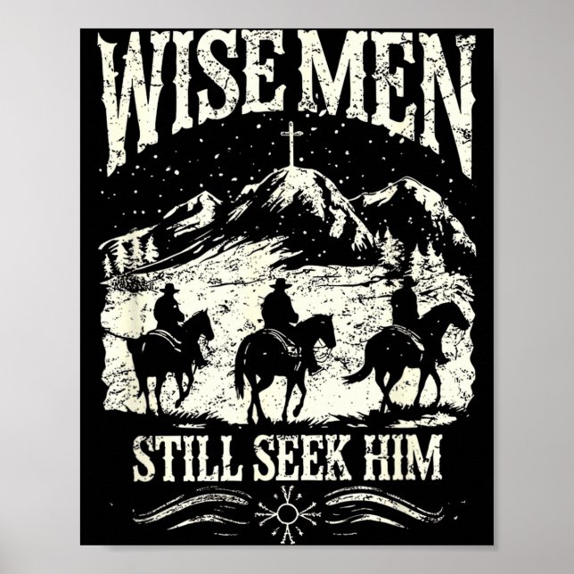 Poster Wise Men Still Seek Him Christian Christmas Jesus  (Frente)