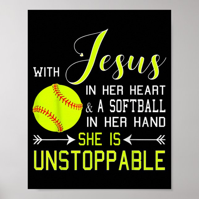 Poster With Jesus In Her Heart And A Softball She Is Unst (Frente)