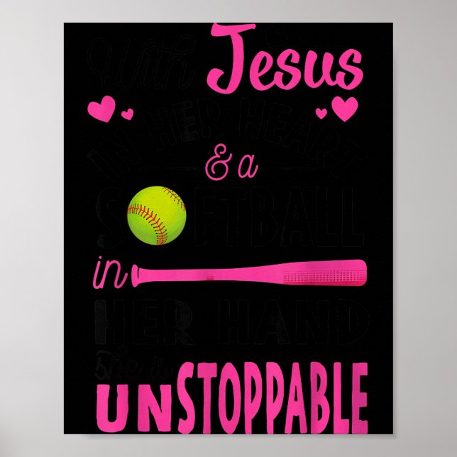 Poster With Jesus In Her Heart And A Softball She Is Unst (Frente)