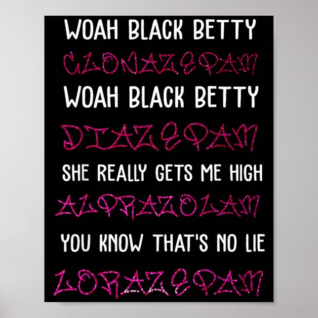 Poster Woah Black Betty Clonazepam Woah Black Betty Diaze (Frente)