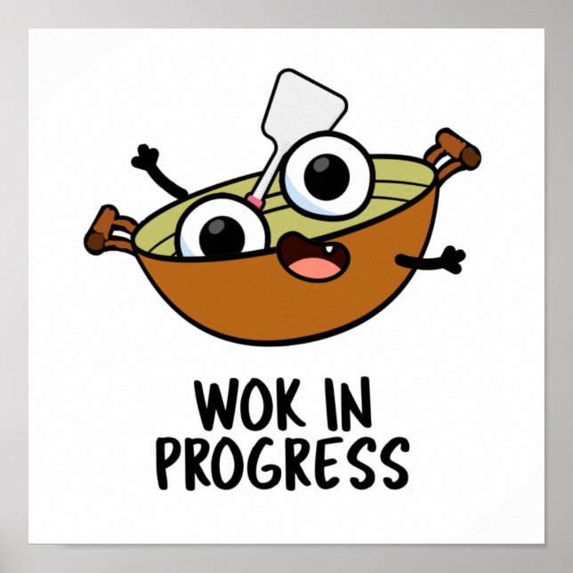Poster Wok In Progress Funny Cozinhar Pun (Frente)