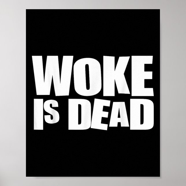 Poster Woke é Morto Engraçado Humor Sarcástico (Frente)