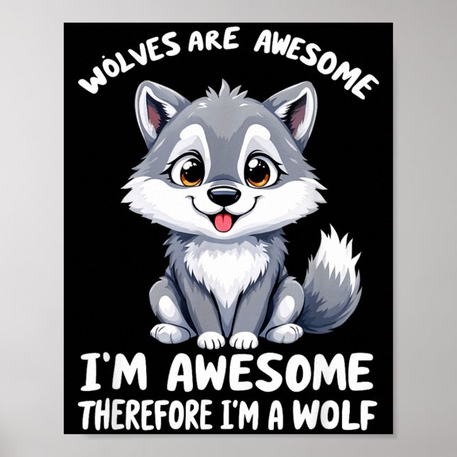 Poster Wolves Are Awesome Funny Wolf Gif Zookeeper  (Frente)