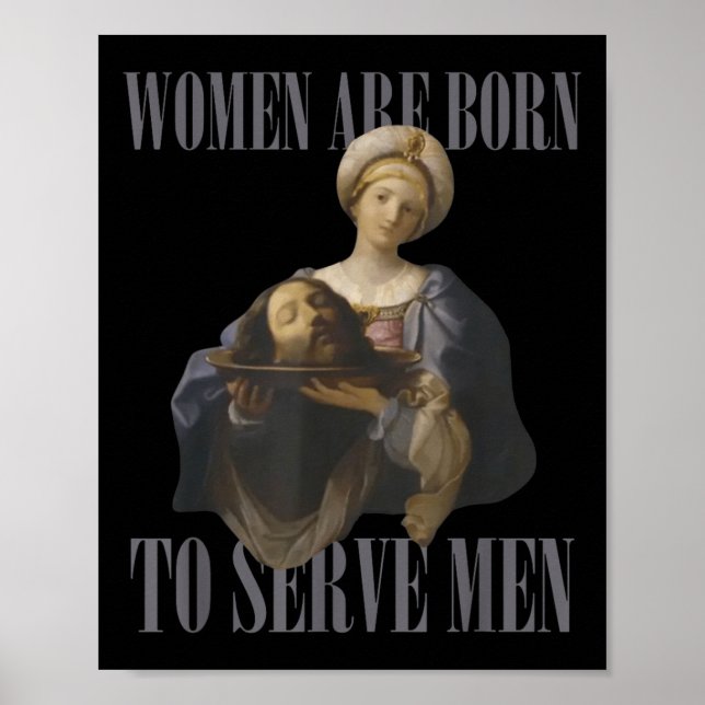 Poster Women Are Born To Serve Men Funny Boss Girl Motiva (Frente)