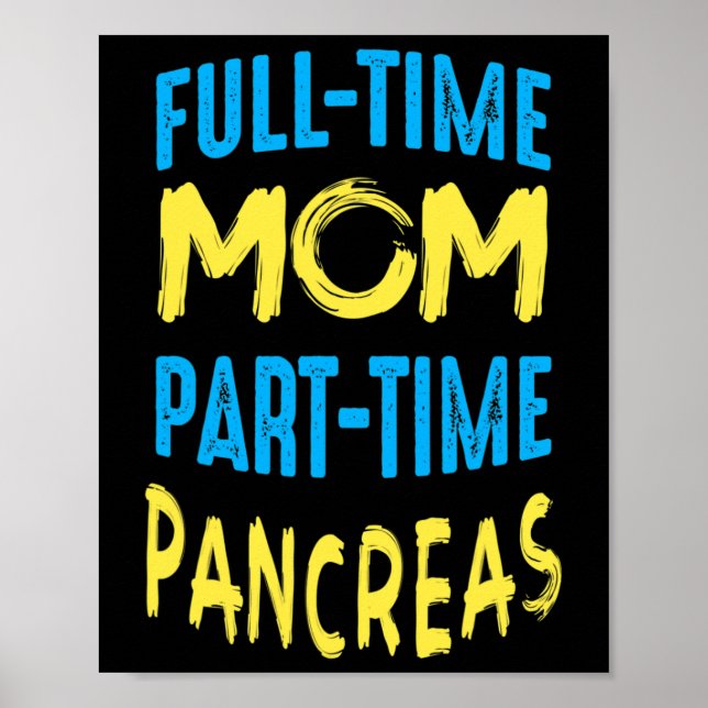 Poster Women Diabetes Awareness Month Outfit Mom Part Tim (Frente)