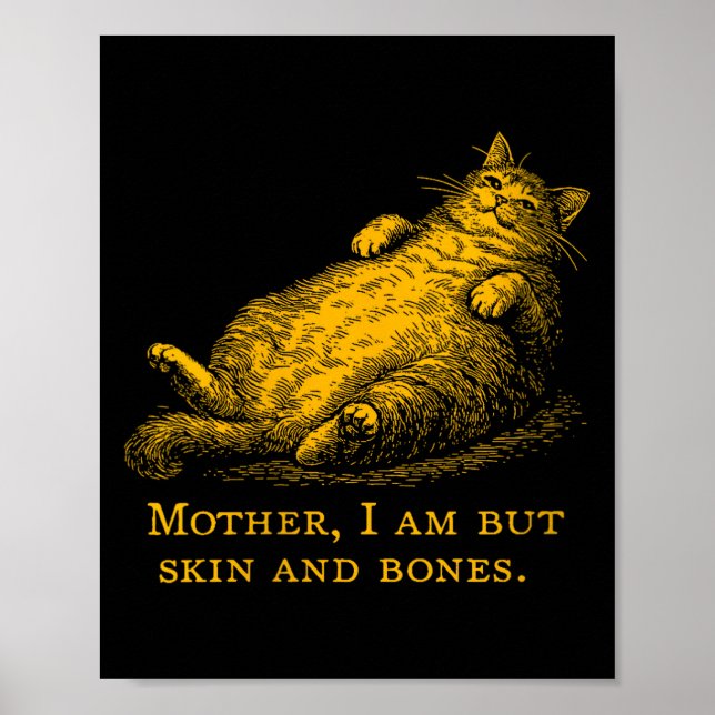 Poster Womens Cat Mother I Am But Skin And Bones Funny Vi (Frente)