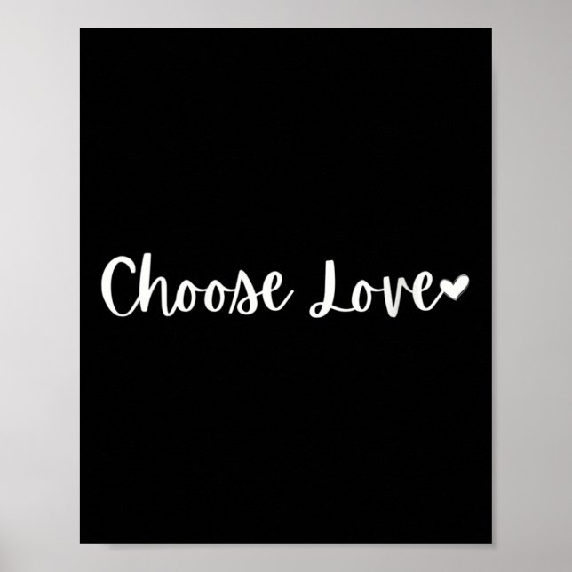 Poster Womens Choose Love Motivational Mantra V-neck  (Frente)