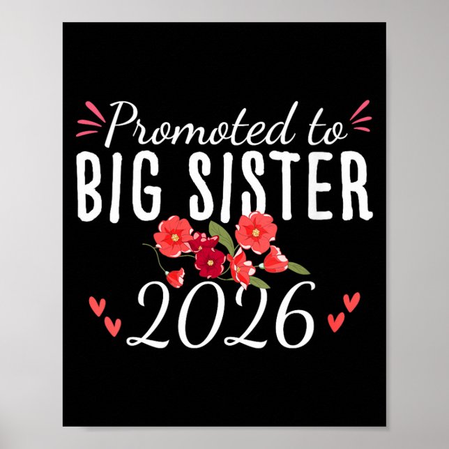 Poster Womens Cute Promoted To Big Sister Est 2026 Floral (Frente)