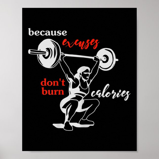 Poster Womens Excuses Don't Burn Calories I Motivational  (Frente)