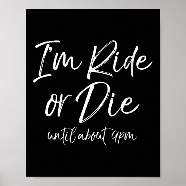Poster Womens Funny Mother's Day Gift Moms I'm Ride Or Di (Frente)