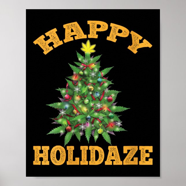 Poster Womens Happy Holidaze Funny Weed Christmas Stoner  (Frente)