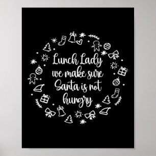 Poster Womens Holiday Lunch Lady Xmas School Cafeteria Wo