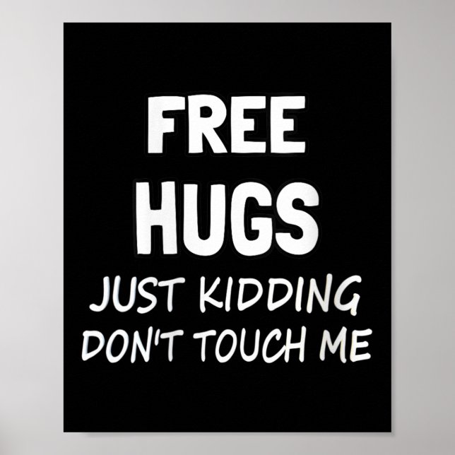 Poster Womens Hugs Just Kidding Don't Touch Me V-neck  (Frente)