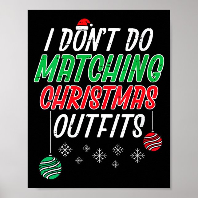 Poster Womens I Dont Do Matching Christmas Outfit Funny X (Frente)