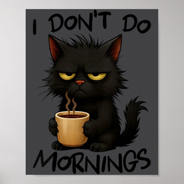 Poster Womens I Don't Do Mornings Funny Quote Black Cat L (Frente)