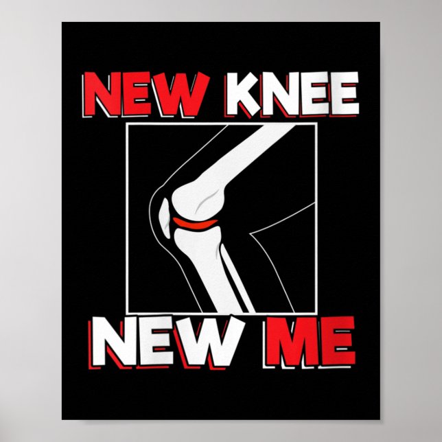 Poster Womens Knee Surgery Recover Quote Gift - New Me V- (Frente)
