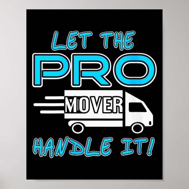 Poster Womens Let The Pro Mover Handle It Funny Moving Da (Frente)