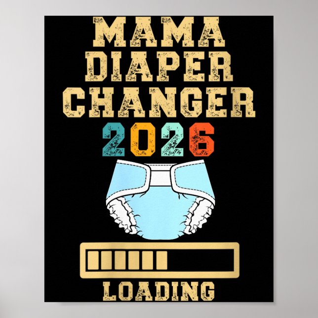 Poster Womens Mama Diaper Changer 2026 New Baby Loading F (Frente)