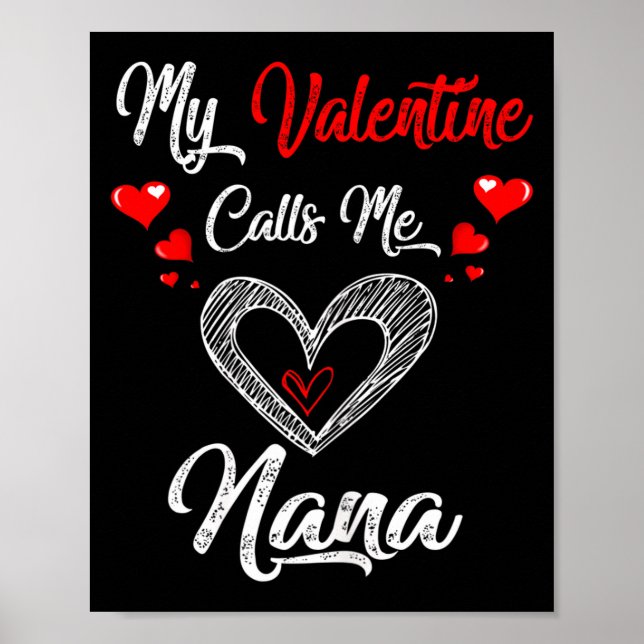 Poster Womens My Valentine Calls Me Nana Shirt Valentines (Frente)