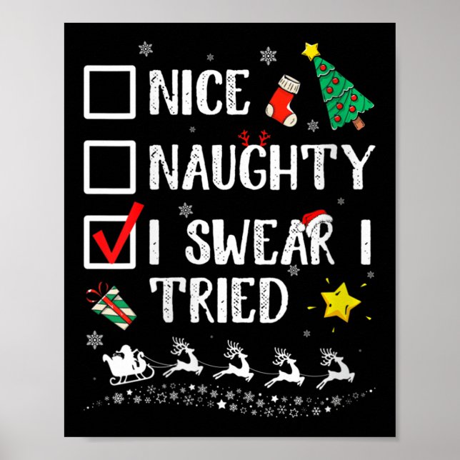 Poster Womens Nice Naughty I Swear I Tried Cute Christmas (Frente)