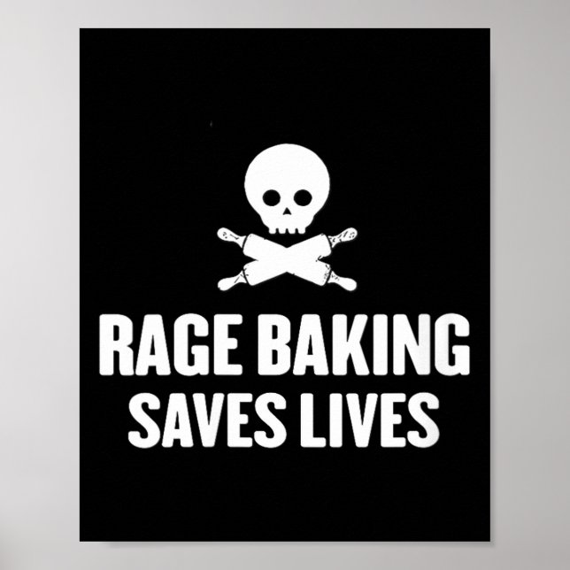Poster Womens Rage Baking Saves Live Skull Funny Baker Co (Frente)